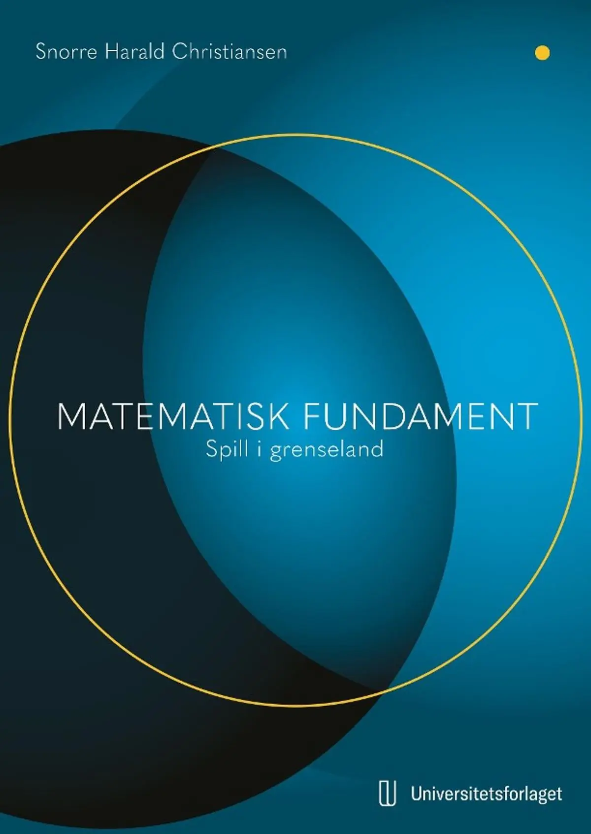 Matematisk fundament: spill i grenseland
