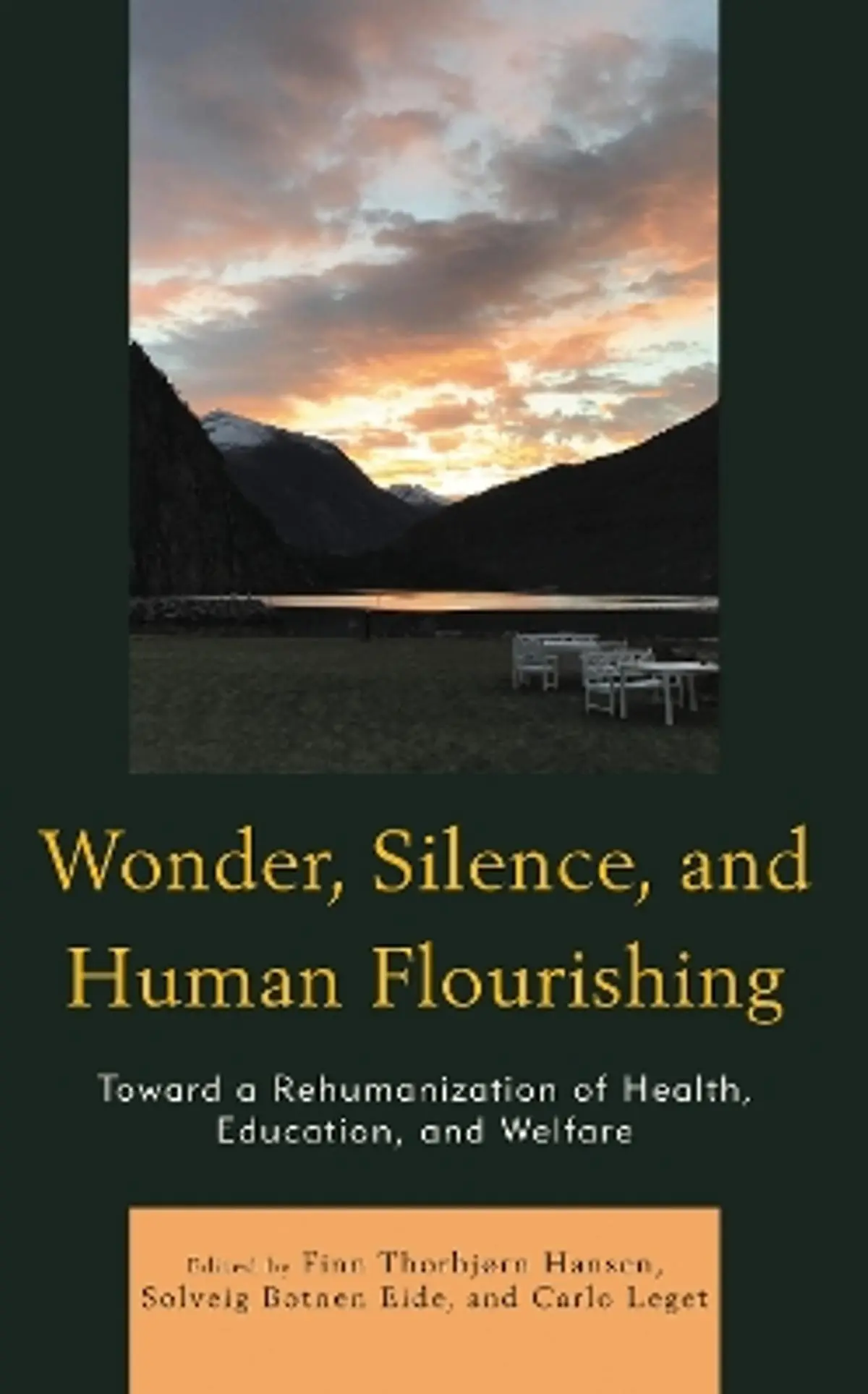 Wonder, Silence, and Human Flourishing: Toward a Rehumanization of Health, Education, and Welfare