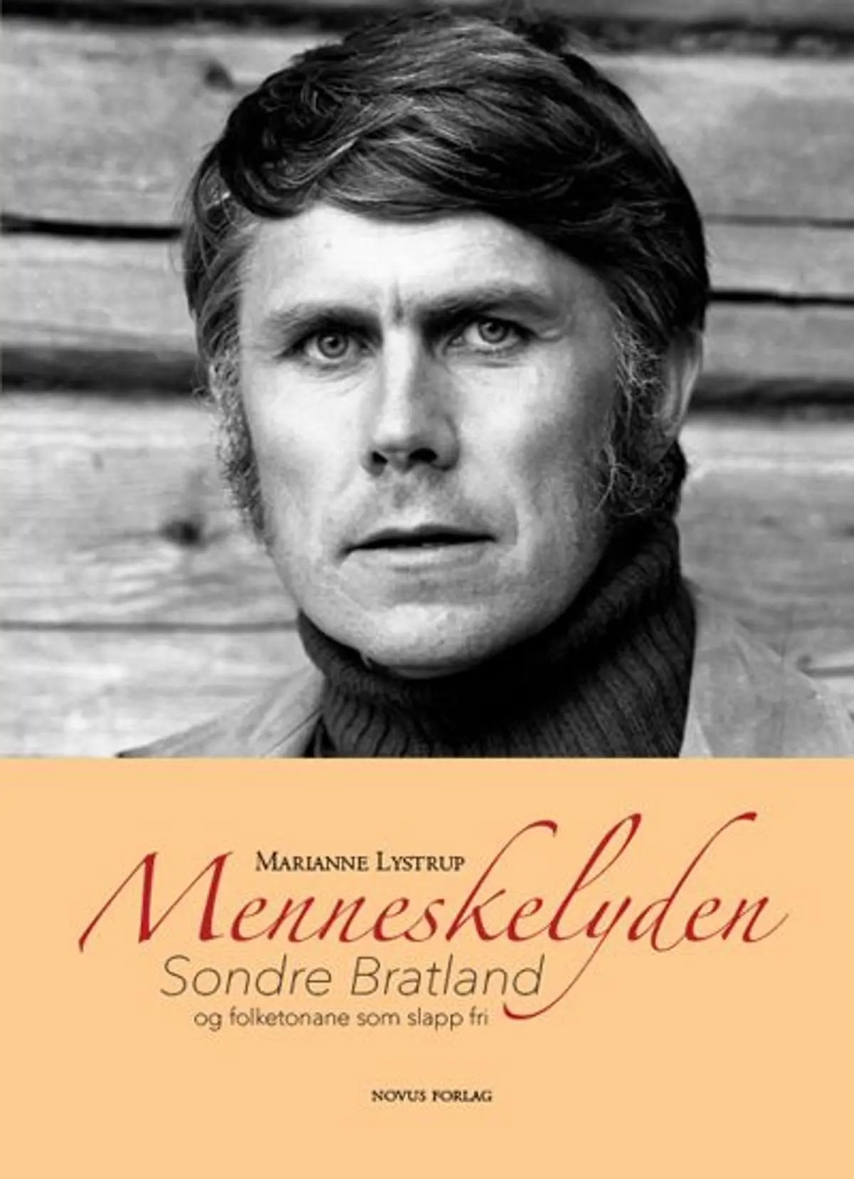 Menneskelyden: Sondre Bratland og folketonane som slapp fri