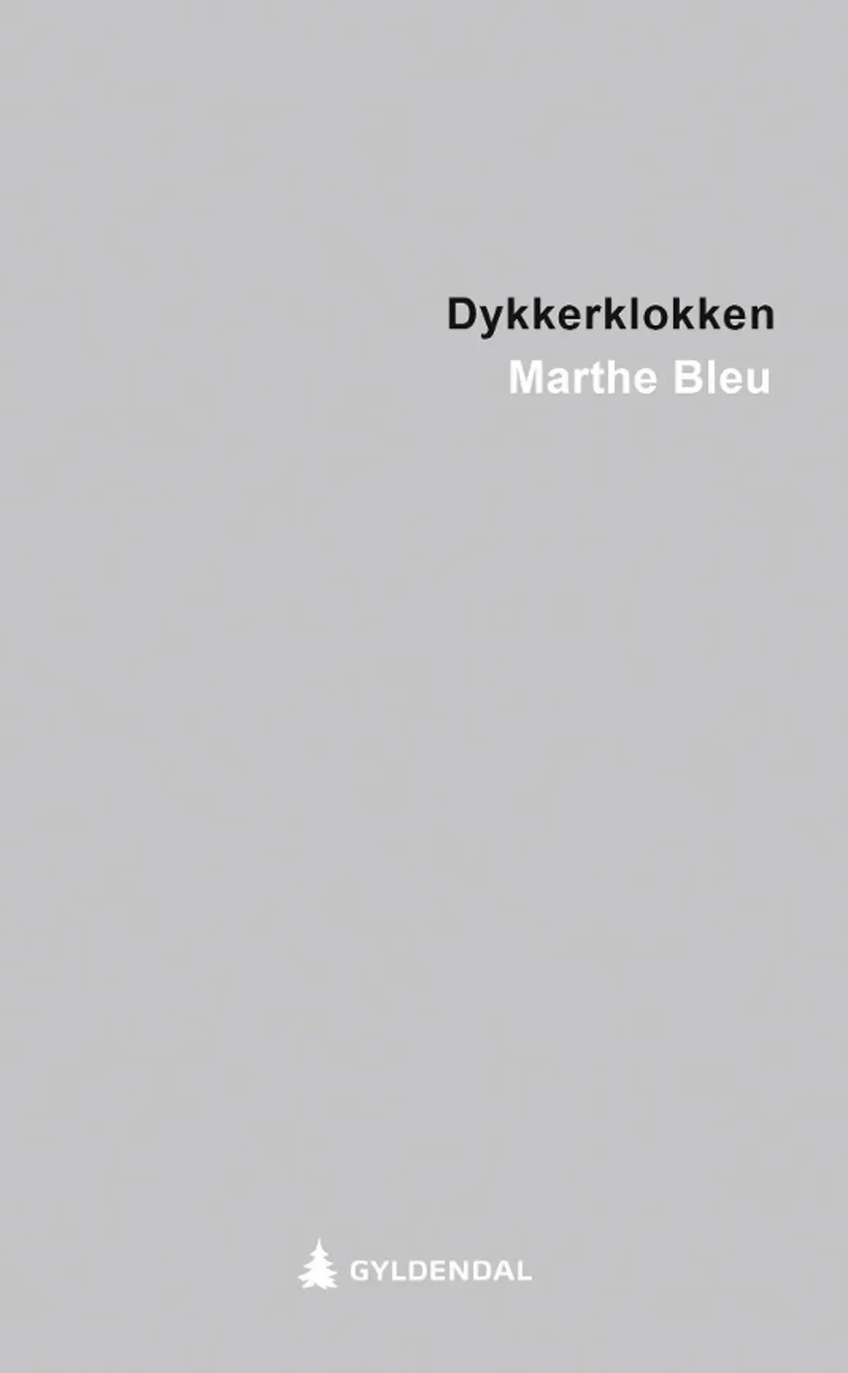 Dykkerklokken: roman