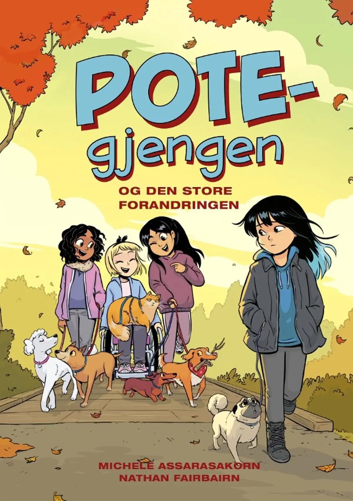 Pote-gjengen og den store forandringen