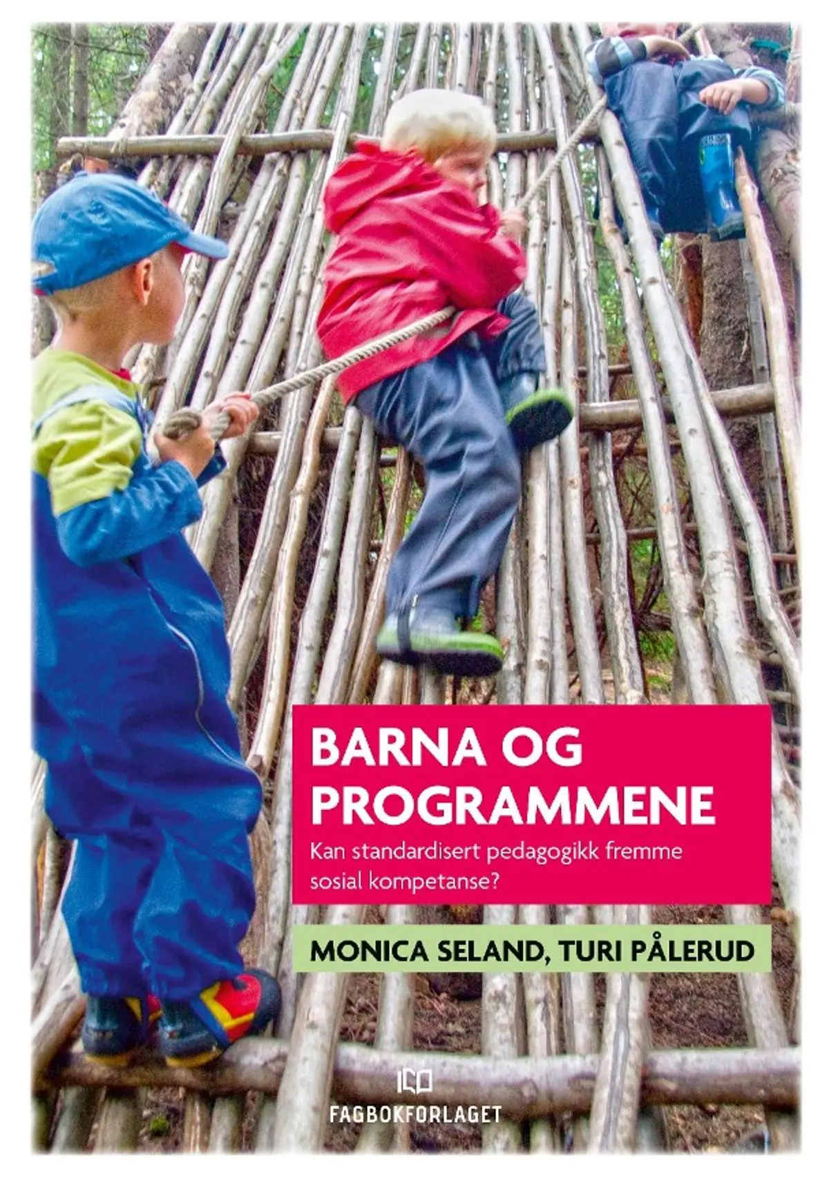 Barna og programmene: kan standardisert pedagogikk fremme sosial kompetanse?