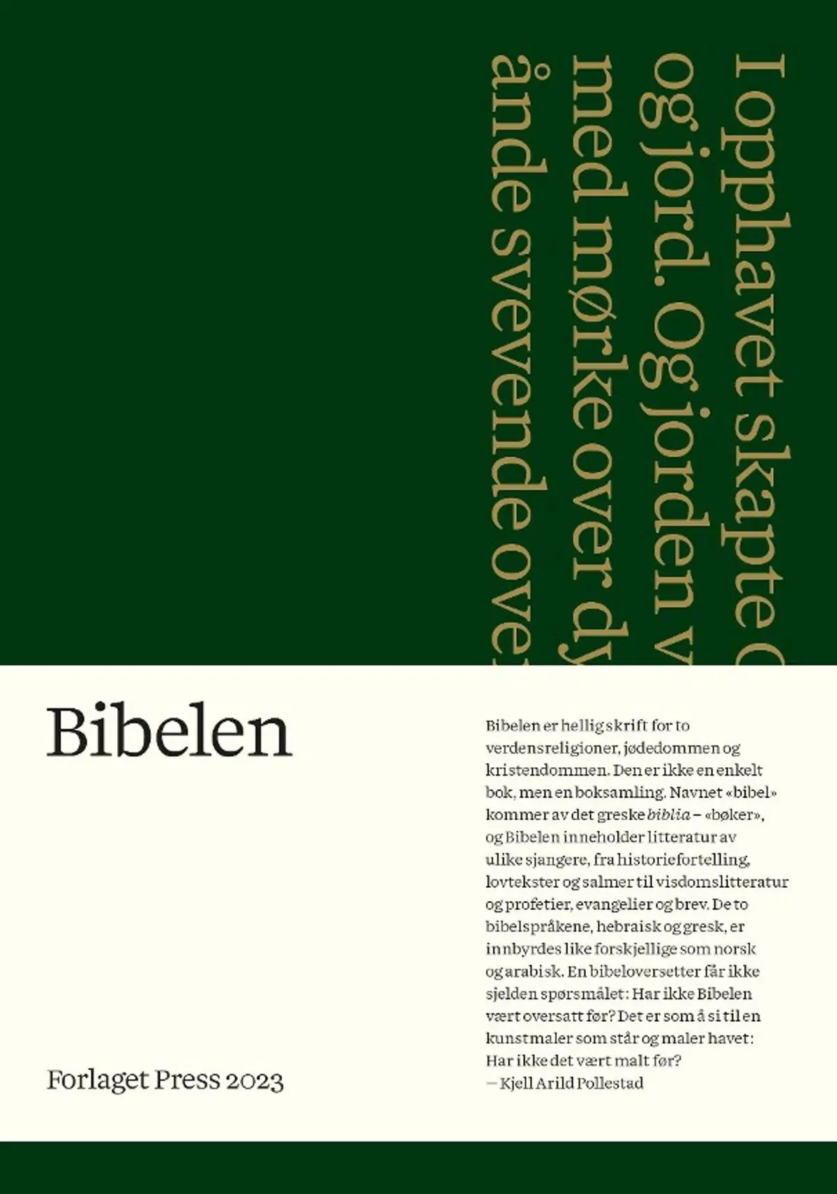 Bibelen: Den hellige skrift : Det gamle og Det nye testamentet