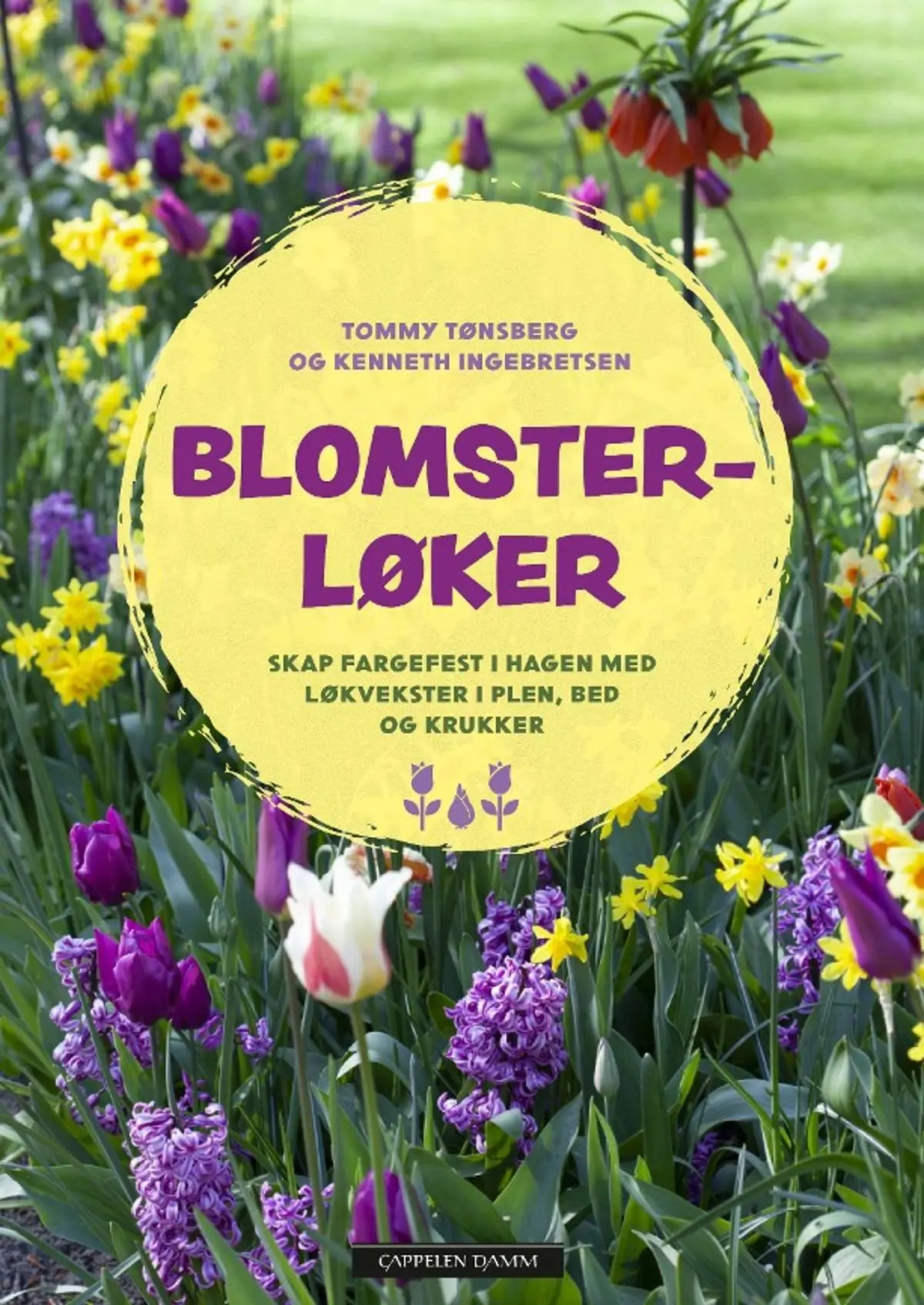 Blomsterløker: skap fargefest i hagen med løkvekster i plen, bed og krukker