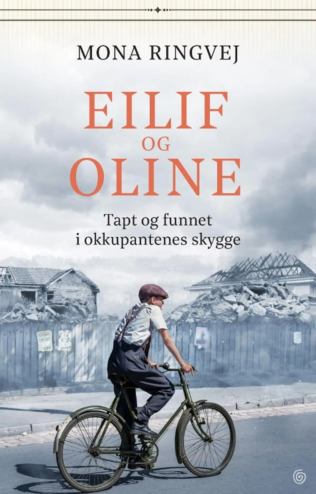 Eilif og Oline: tapt og funnet i okkupantenes skygge