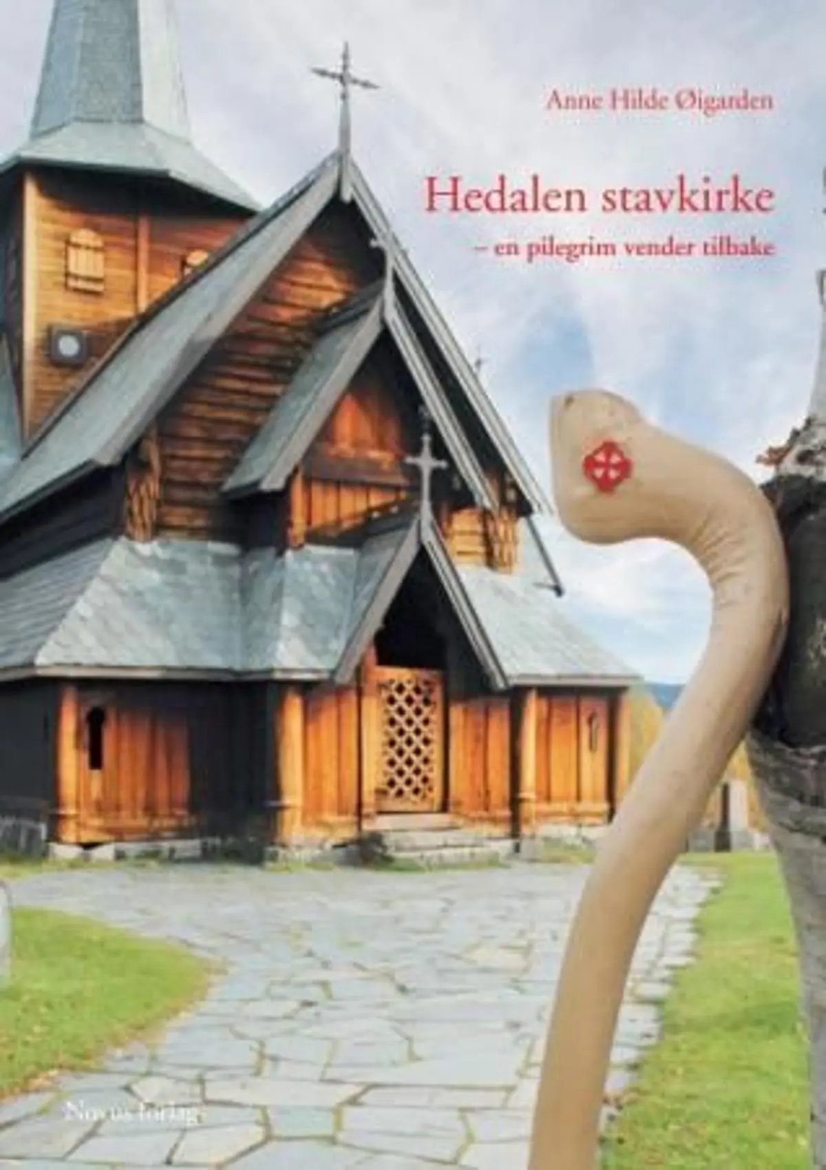 Hedalen stavkirke: en pilegrim vender tilbake
