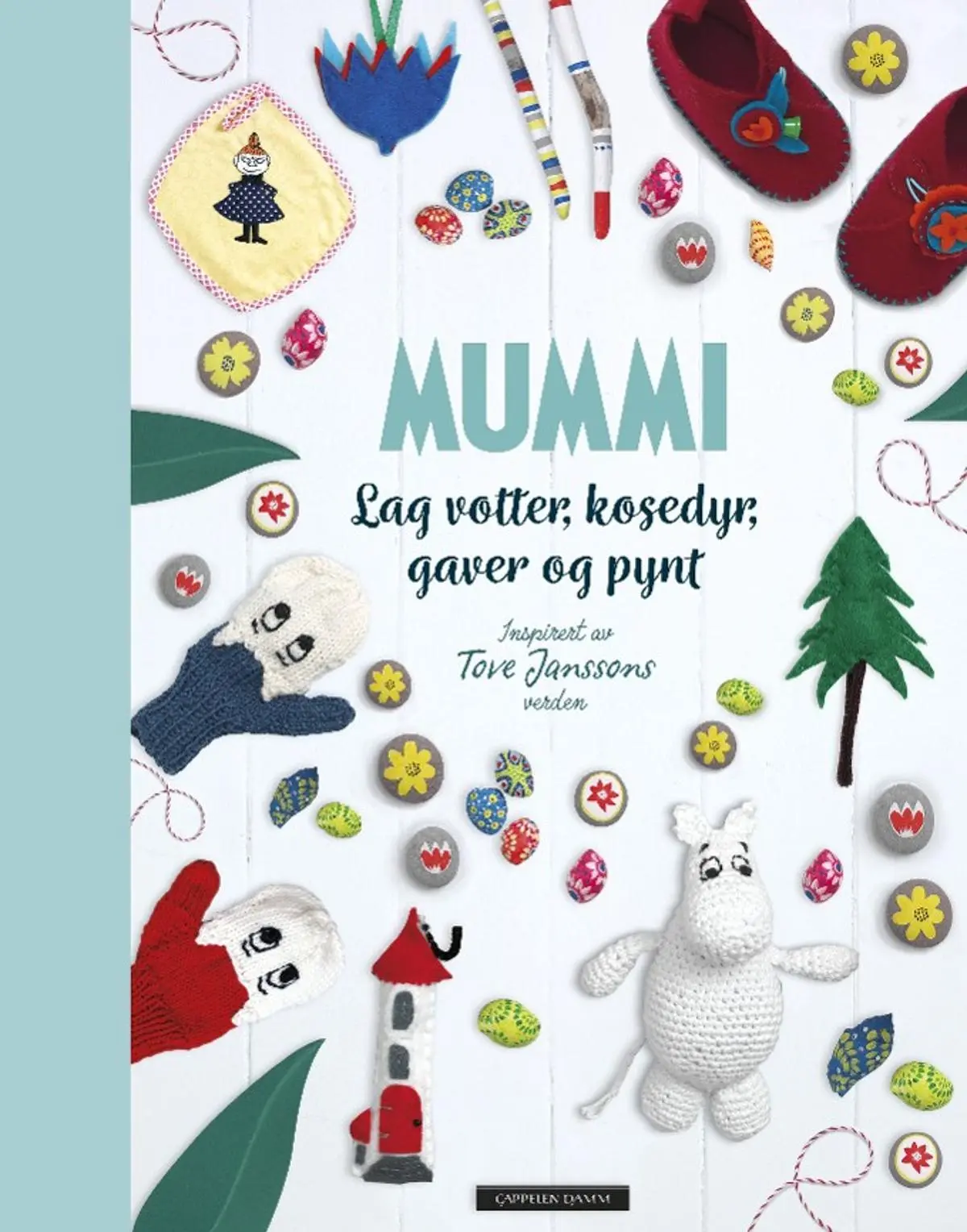 Mummi: lag votter, kosedyr, gaver og pynt : inspirert av Tove Janssons verden