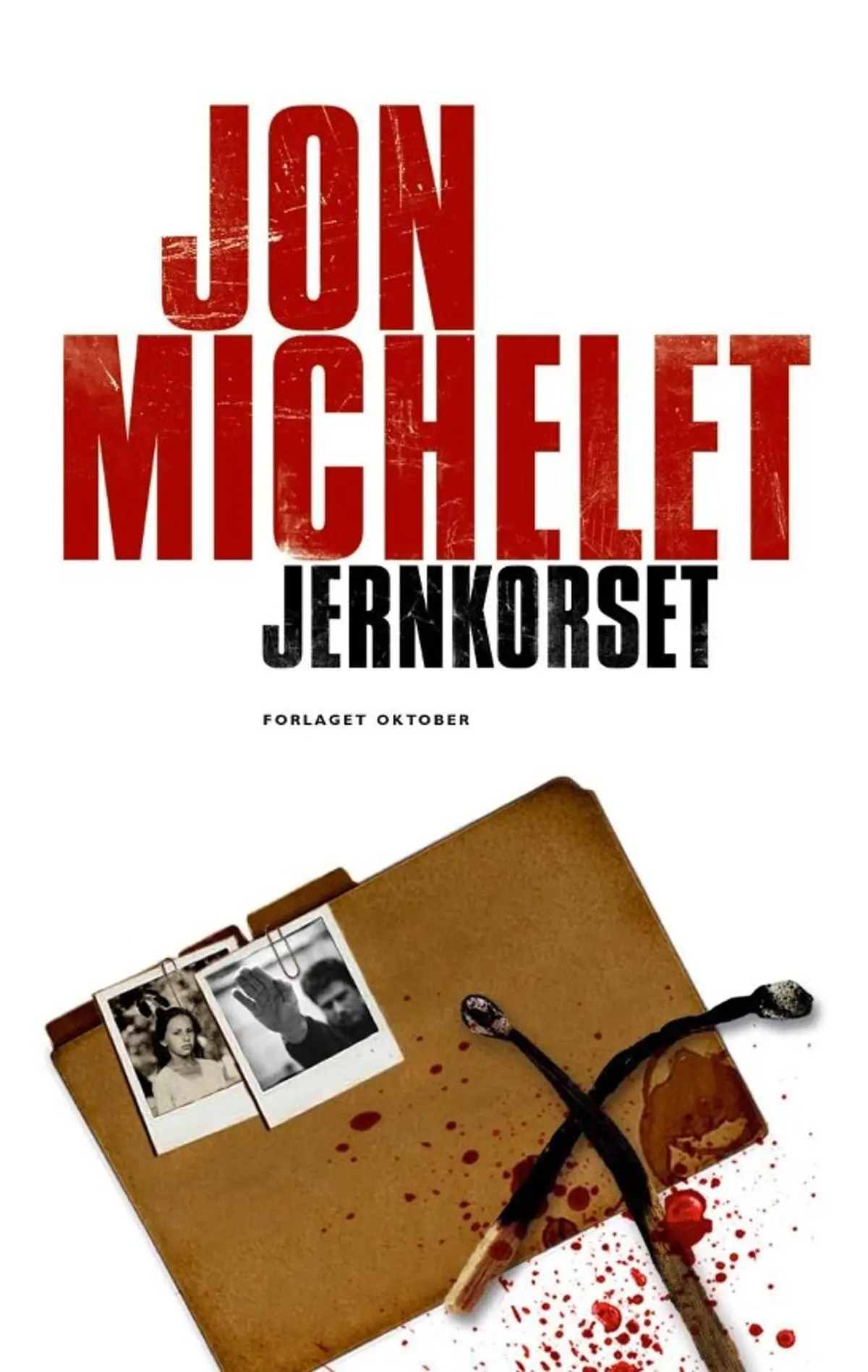 Jernkorset: en roman mot nazisme og nynazisme