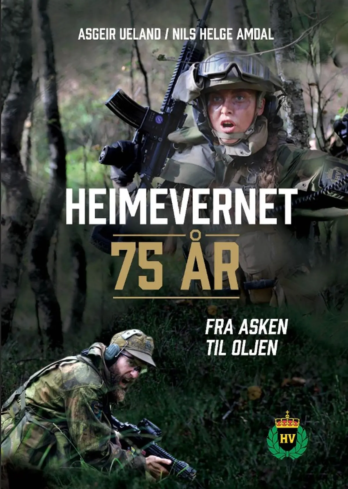 Heimevernet 75 år: fra asken til oljen : 1946-2023