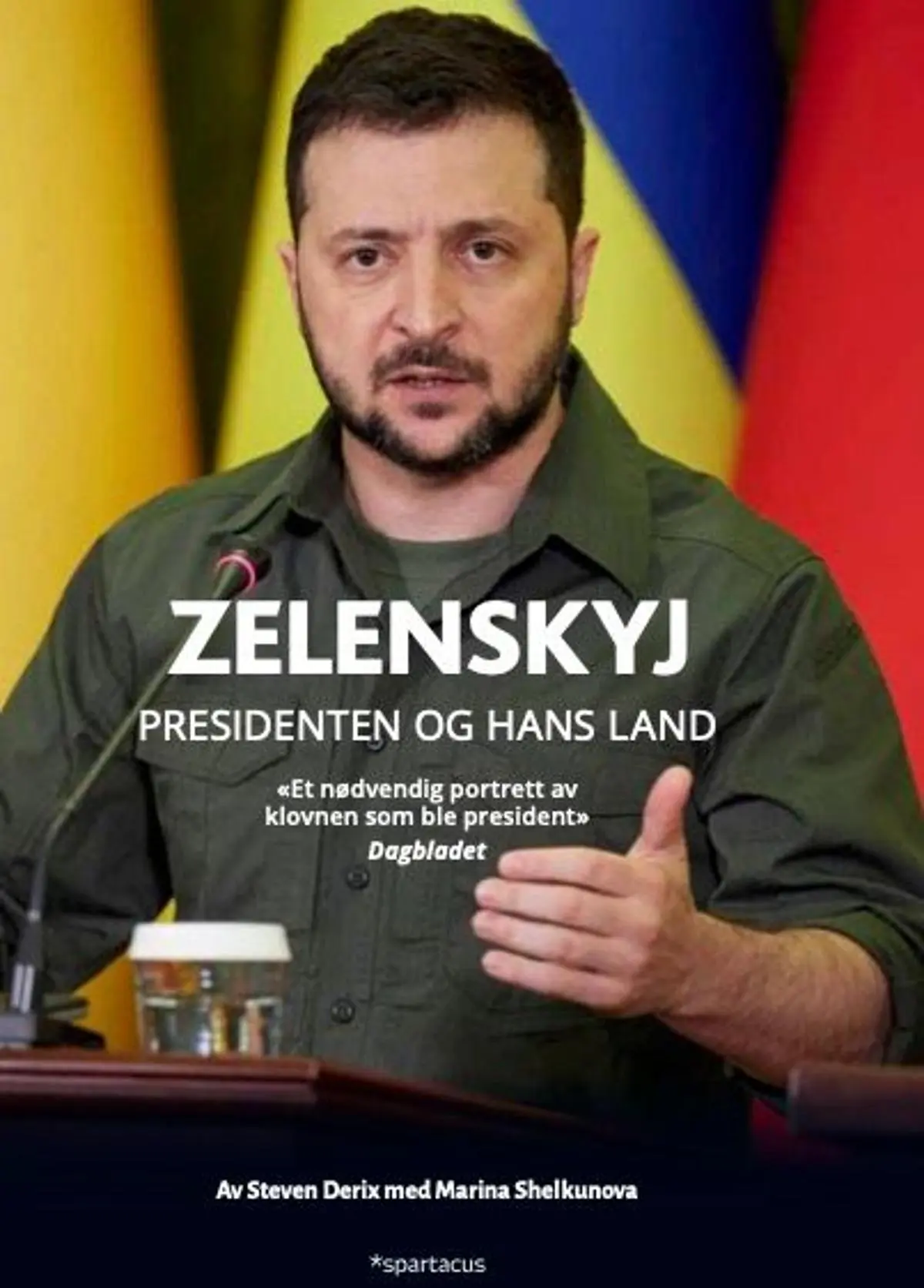 Zelenskyj: presidenten og hans land