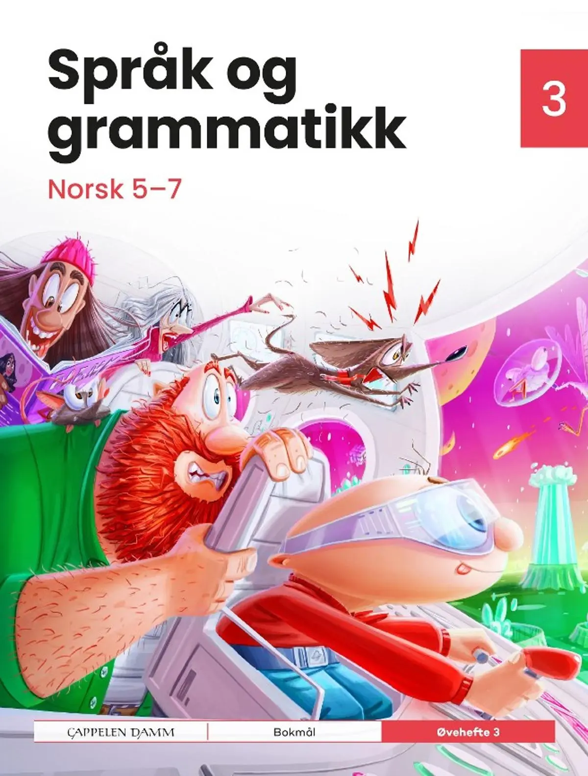 Språk og grammatikk: Norsk 5-7 : Øvehefte 3