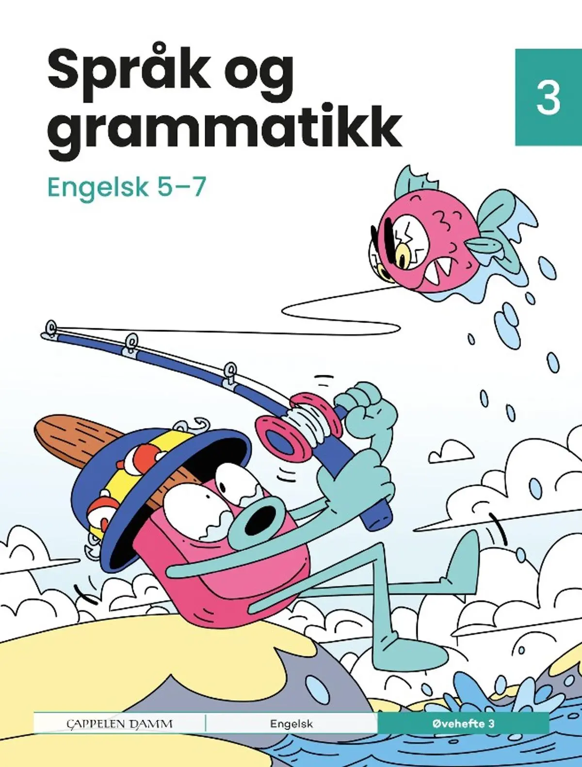 Språk og grammatikk: Engelsk 5-7 : Øvehefte 3