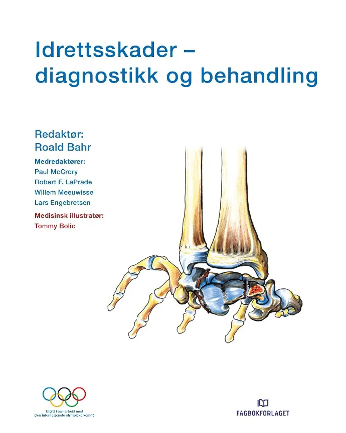 Idrettsskader: diagnostikk og behandling