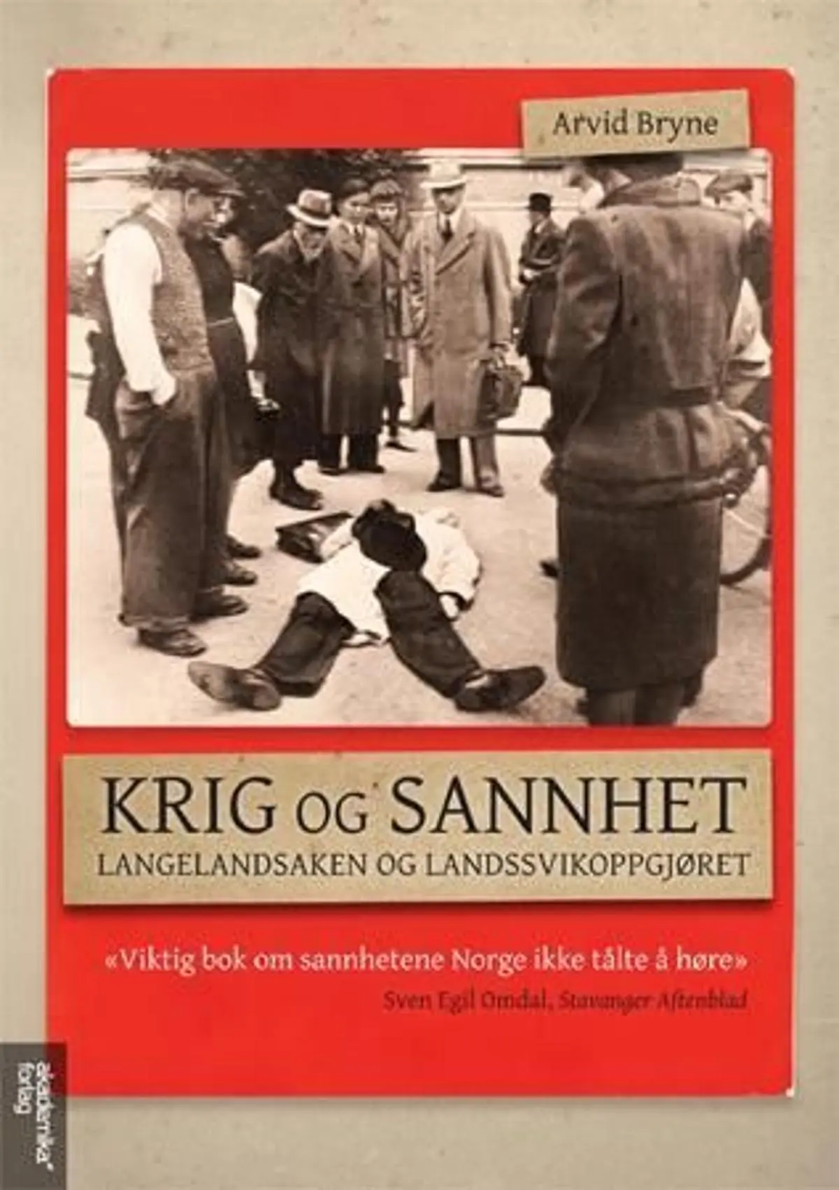 Krig og sannhet: langelandsaken og landssviker oppgjøret
