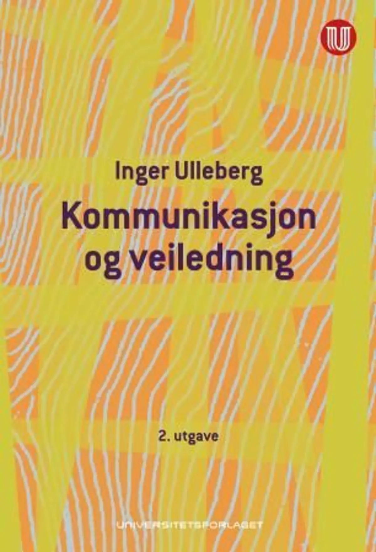 Kommunikasjon og veiledning: en innføring i Gregory Batesons kommunikasjonsteori - med historier fra veiledningspraksis