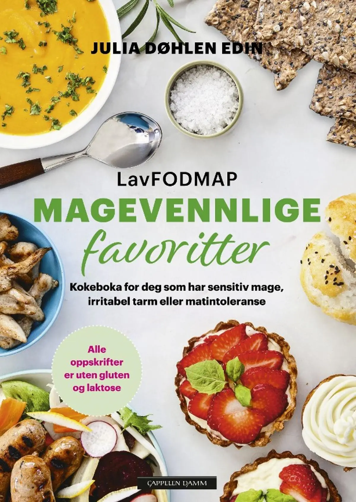LavFODMAP magevennlige favoritter: kokeboka for deg som har sensitiv mage, irritabel tarm eller matintoleranse