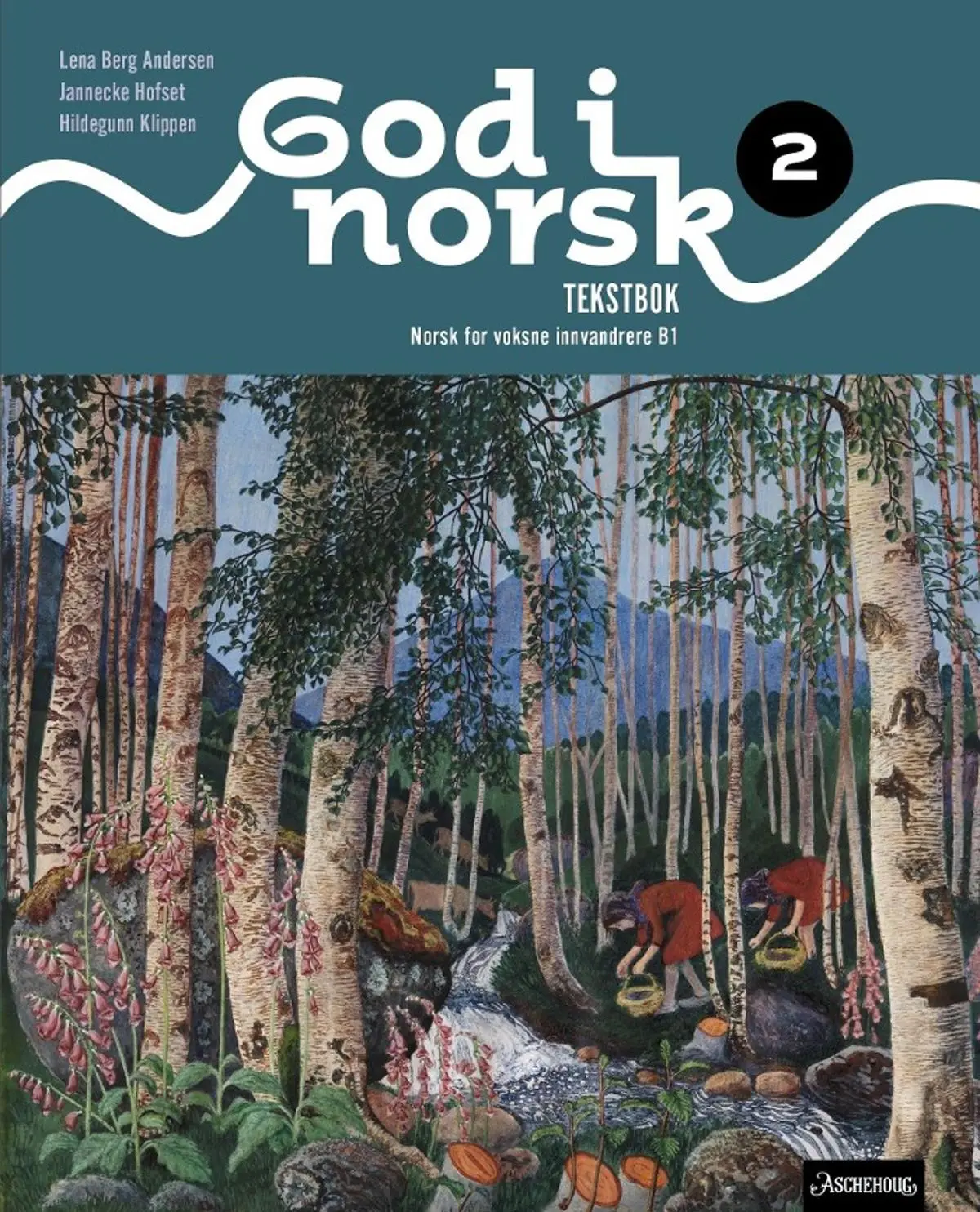 God i norsk 2: Tekstbok : norsk for voksne innvandrere B1
