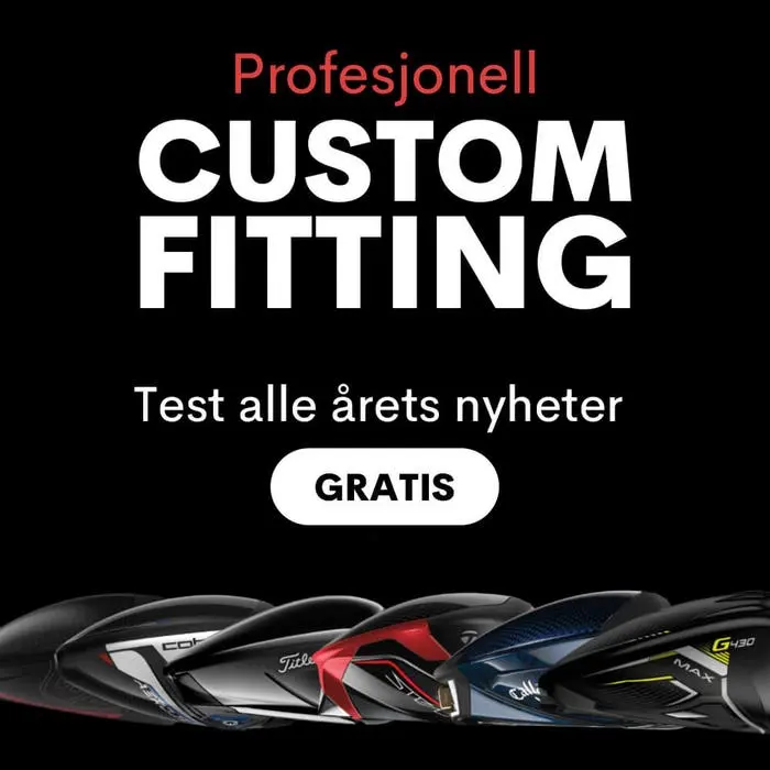 Custom Fitting