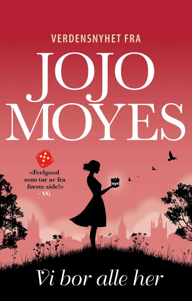 Jojo Moyes: Vi bor alle her