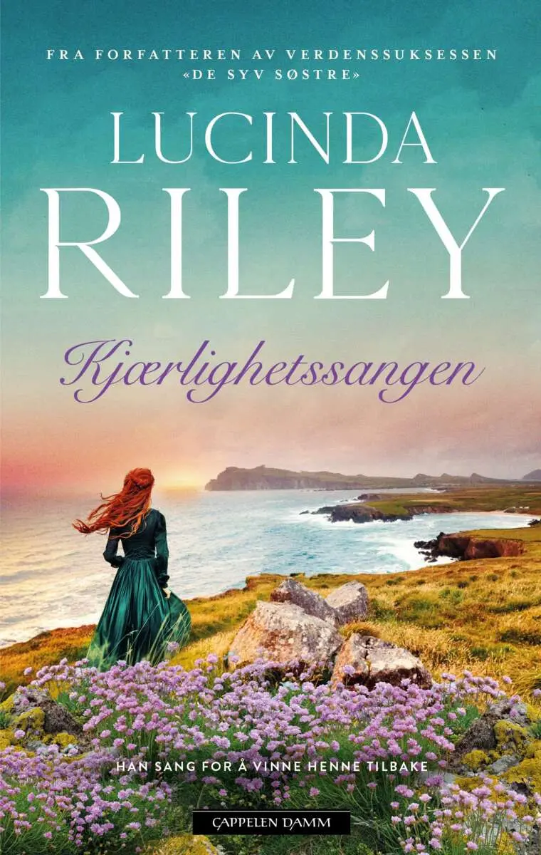 Lucinda Riley: Kjærlighetssangen