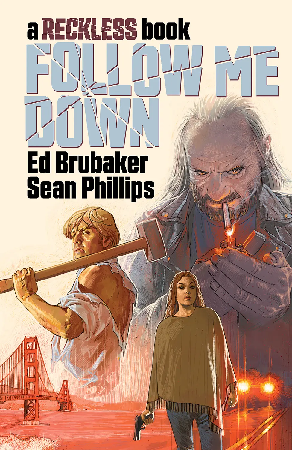Follow Me Down: A Reckless Book
